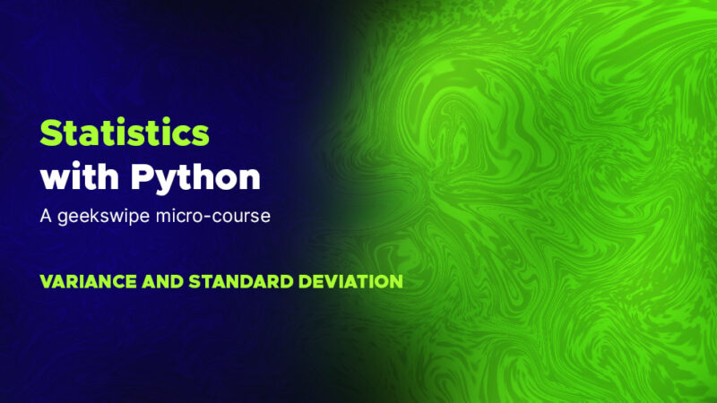 Statistics with Python – Variance and Standard Deviation