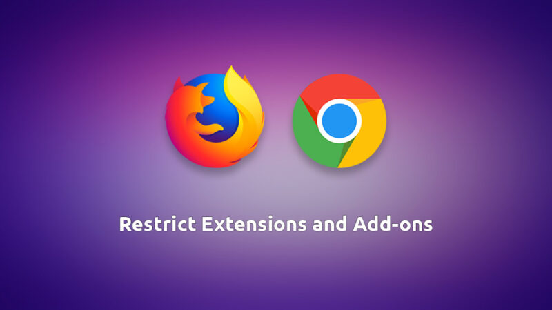 How to Prevent Yourself From Installing Malicious Add-ons and Extensions