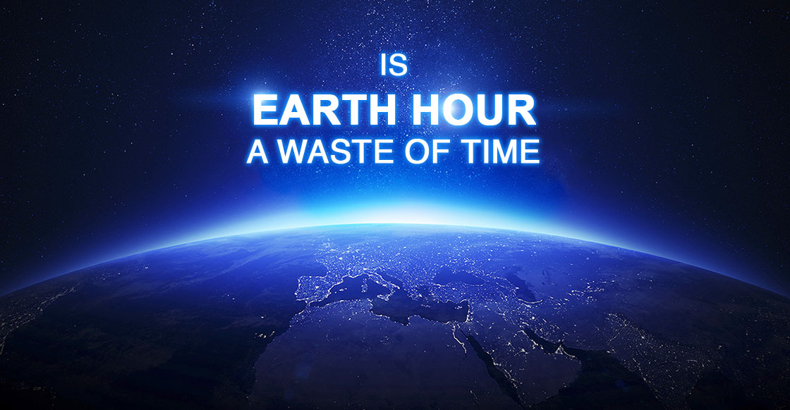 Is Earth Hour A Waste of Time_Geekswipe_Res_1