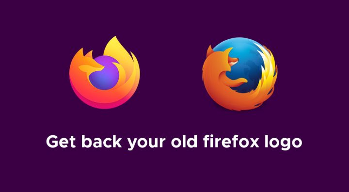 Get back firefox old logo - in comparison with the new logo.